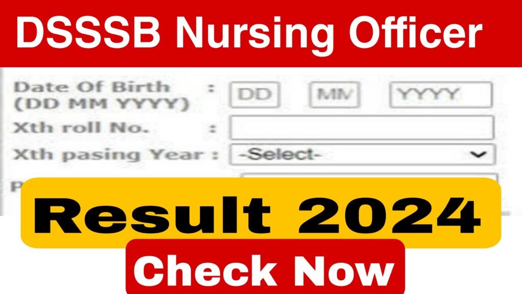 DSSSB Nursing Officer Result 2024